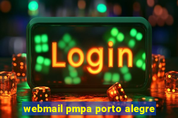 webmail pmpa porto alegre